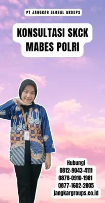 Konsultasi SKCK Mabes Polri Terpercaya Di Kecamatan Tenjo Kabupaten Bogor