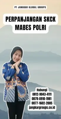 Perpanjangan SKCK Mabes Polri Terpercaya Di Kecamatan Cipatat Kabupaten Bandung Barat