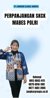 Perpanjangan SKCK Mabes Polri Terpercaya Di Kecamatan Cimahi Kabupaten Kuningan