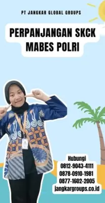 Perpanjangan SKCK Mabes Polri Terpercaya Di Kecamatan Singaparna Kabupaten Tasikmalaya