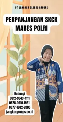 Perpanjangan SKCK Mabes Polri Terpercaya Di Kecamatan Sukarame Kabupaten Tasikmalaya