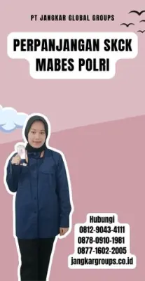Perpanjangan SKCK Mabes Polri Terpercaya Di Kecamatan Nanggung Kabupaten Bogor