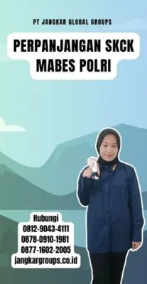 Perpanjangan SKCK Mabes Polri Terpercaya Di Kecamatan Sodonghilir Kabupaten Tasikmalaya