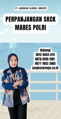 Perpanjangan SKCK Mabes Polri Terpercaya Di Kecamatan Rancasari Kota Bandung