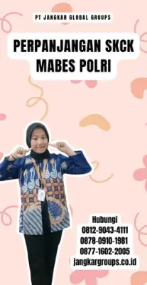 Perpanjangan SKCK Mabes Polri Terpercaya Di Kecamatan Megamendung Kabupaten Bogor