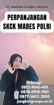 Perpanjangan SKCK Mabes Polri Terpercaya Di Kecamatan Sukaresik Kabupaten Tasikmalaya