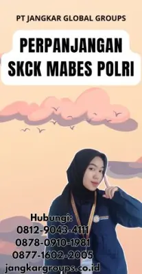 Perpanjangan SKCK Mabes Polri Terpercaya Di Kecamatan Parungponteng Kabupaten Tasikmalaya