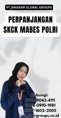 Perpanjangan SKCK Mabes Polri Terpercaya Di Kecamatan Jatisari Kabupaten Karawang