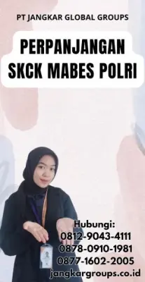 Perpanjangan SKCK Mabes Polri Terpercaya Di Kecamatan Bantargebang Kota Bekasi
