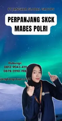 Perpanjang SKCK Mabes Polri Terpercaya Di Kecamatan Tawang Kota Tasikmalaya