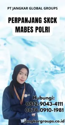 Perpanjang SKCK Mabes Polri Terpercaya Di Kecamatan Ciawi Kabupaten Bogor