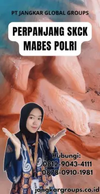 Perpanjang SKCK Mabes Polri Terpercaya Di Kecamatan Cibuaya Kabupaten Karawang