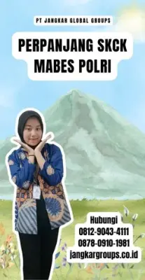 Perpanjang SKCK Mabes Polri Terpercaya Di Kecamatan Bongas Kabupaten Indramayu