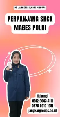 Perpanjang SKCK Mabes Polri Terpercaya Di Kecamatan Cariu Kabupaten Bogor
