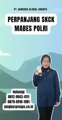 Perpanjang SKCK Mabes Polri Terpercaya Di Kecamatan Karangampel Kabupaten Indramayu