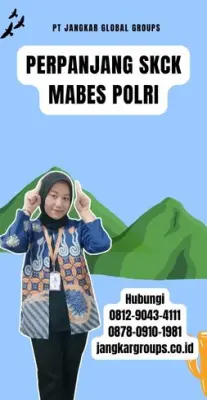 Perpanjang SKCK Mabes Polri Terpercaya Di Kecamatan Balongan Kabupaten Indramayu