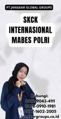 SKCK Internasional Mabes Polri Terpercaya Di Kabupaten Lampung Timur