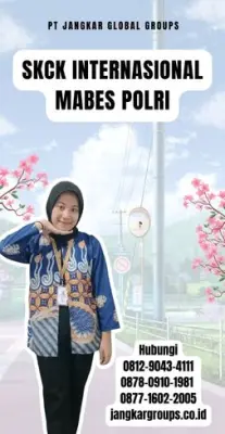 SKCK Internasional Mabes Polri Terpercaya Di Kabupaten Lombok Barat