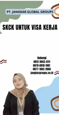 Jasa SKCK Untuk Visa Kerja Terpercaya Di Kota Curup