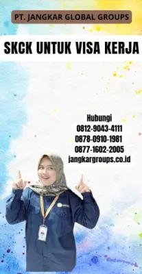 Jasa SKCK Untuk Visa Kerja Terpercaya Di Kabupaten Lampung Barat