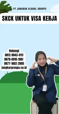 Jasa SKCK Untuk Visa Kerja Terpercaya Di Kabupaten Lombok Timur