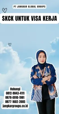 Jasa SKCK Untuk Visa Kerja Terpercaya Di Kabupaten Tapanuli Utara