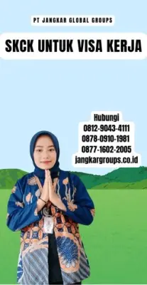 Jasa SKCK Untuk Visa Kerja Terpercaya Di Kabupaten Mesuji