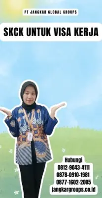 Jasa SKCK Untuk Visa Kerja Terpercaya Di Kabupaten Labuhanbatu Utara