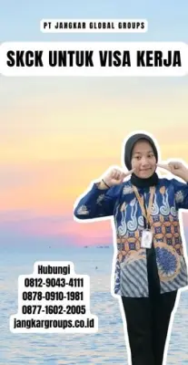 Jasa SKCK Untuk Visa Kerja Terpercaya Di Kota Padang