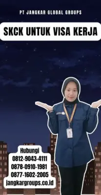 Jasa SKCK Untuk Visa Kerja Terpercaya Di Kabupaten Klungkung