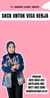 Jasa SKCK Untuk Visa Kerja Terpercaya Di Kabupaten Seluma