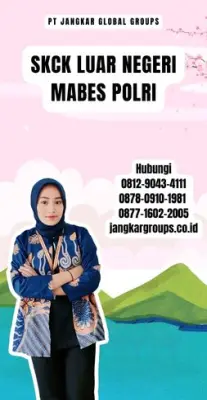 Biro Jasa SKCK Luar Negeri Mabes Polri Terbaru Di Kecamatan Tegallalang Kabupaten Gianyar