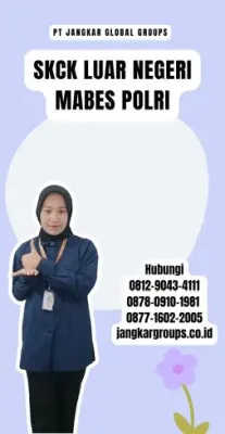 Biro Jasa SKCK Luar Negeri Mabes Polri Terpercaya Di Kecamatan Payangan Kabupaten Gianyar