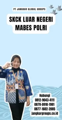 Biro Jasa SKCK Luar Negeri Mabes Polri Terbaik Di Kecamatan Buleleng Kabupaten Buleleng