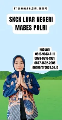 Biro Jasa SKCK Luar Negeri Mabes Polri Terbaru Di Kecamatan Sukawati Kabupaten Gianyar