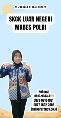Jasa SKCK Luar Negeri Mabes Polri Terbaru Di Kecamatan Banjar Kabupaten Buleleng