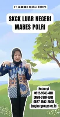 Biro Jasa SKCK Luar Negeri Mabes Polri Terbaru Di Kecamatan Ubud Kabupaten Gianyar