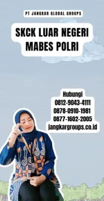Biro Jasa SKCK Luar Negeri Mabes Polri Terpercaya Di Kecamatan Baturiti Kabupaten Tabanan