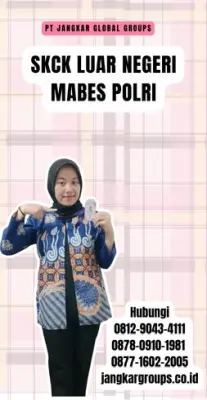 Jasa SKCK Luar Negeri Mabes Polri Terbaik Di Kecamatan Sukasada Kabupaten Buleleng