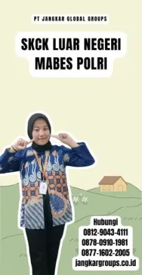 Biro Jasa SKCK Luar Negeri Mabes Polri Cepat Di Kecamatan Sukawati Kabupaten Gianyar