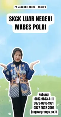 Biro Jasa SKCK Luar Negeri Mabes Polri Cepat Di Kecamatan Tegallalang Kabupaten Gianyar