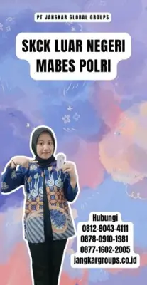 Biro Jasa SKCK Luar Negeri Mabes Polri Cepat Di Kecamatan Klungkung Kabupaten Klungkung