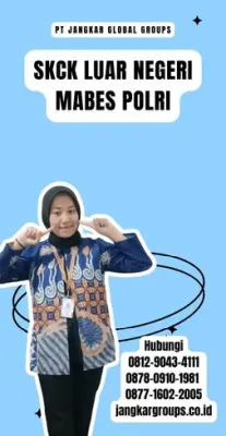 Biro Jasa SKCK Luar Negeri Mabes Polri Terpercaya Di Kecamatan Kerambitan Kabupaten Tabanan