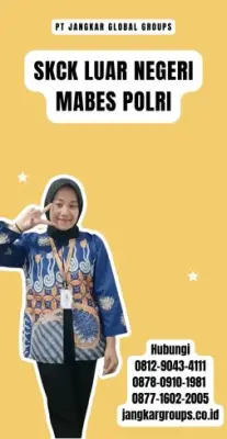 Jasa SKCK Luar Negeri Mabes Polri Terbaru Di Kecamatan Payangan Kabupaten Gianyar