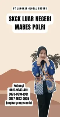 Jasa SKCK Luar Negeri Mabes Polri Terpercaya Di Kecamatan Kerambitan Kabupaten Tabanan
