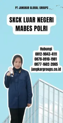 Jasa SKCK Luar Negeri Mabes Polri Terbaru Di Kecamatan Sawan Kabupaten Buleleng