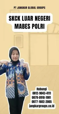 Jasa SKCK Luar Negeri Mabes Polri Tercepat Di Kecamatan Payangan Kabupaten Gianyar