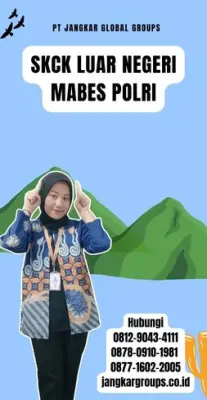 Jasa SKCK Luar Negeri Mabes Polri Terbaru Di Kecamatan Ubud Kabupaten Gianyar
