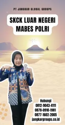 Biro Jasa SKCK Luar Negeri Mabes Polri Cepat Di Kecamatan Nusa Penida Kabupaten Klungkung