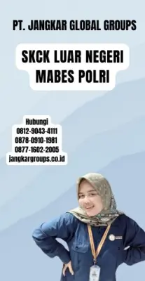 Biro Jasa SKCK Luar Negeri Mabes Polri Tercepat Di Kecamatan Tegallalang Kabupaten Gianyar